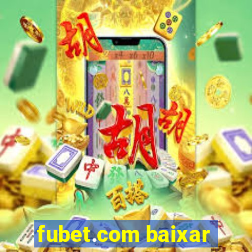 fubet.com baixar